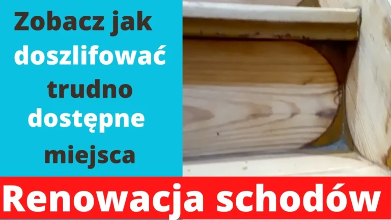 Zobacz jak doszlifować trudne miejsca schody - kompilacja cz.1