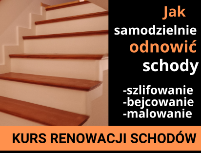 Renowacja schodów – kurs on line